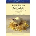thumbnail image 1 of Allyn and Bacon Classics Edition Even the Rat Was White: A Historical View of Psychology (Allyn & Bacon Classics Edition), (Paperback), 1 of 1