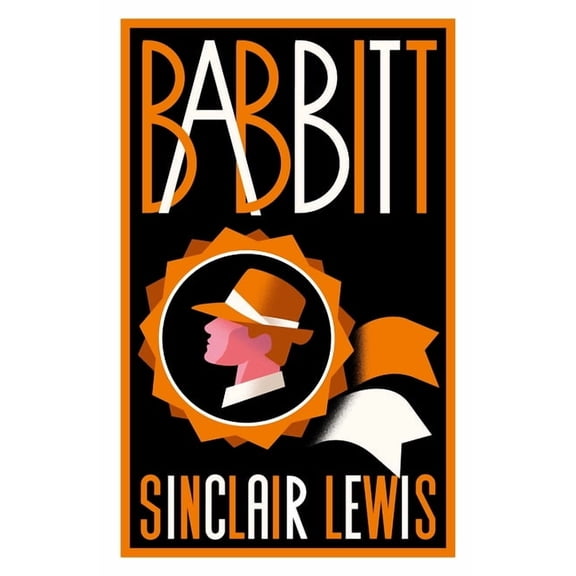 Alma Classics Evergreens Babbitt: Fully Annotated Edition with Over 300 Notes (Alma Classics Evergreens), (Paperback)
