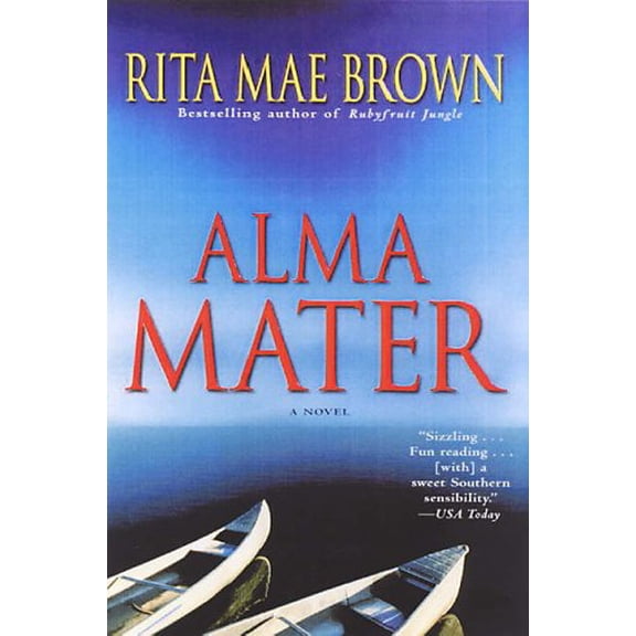 Pre-Owned Alma Mater (Paperback) 0345455320 9780345455321