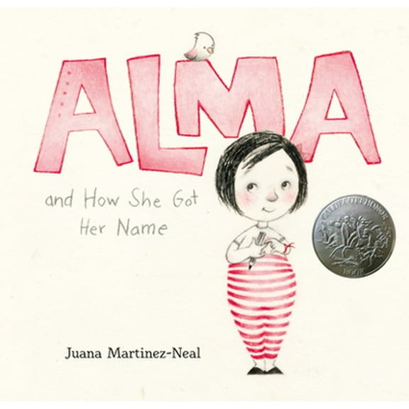 Pre-Owned Alma and How She Got Her Name: (A Heartwarming Story about Family History and the Meaning of Names - For Kids Ages 3-8) (Hardcover) 0763693553 9780763693558