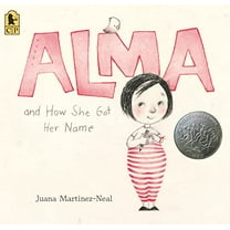 Pre-Owned Alma and How She Got Her Name: (A Heartwarming Story about Family History and the Meaning of Names - For Kids Ages 3-8) (Paperback) 1536220434 9781536220438