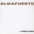 thumbnail image 1 of Almafuerte - Fondo Blanco  [COMPACT DISCS], 1 of 1