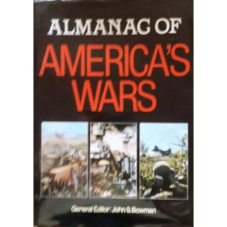 Pre-Owned Almanac of American's Wars (Hardcover) 0792452682 9780792452683
