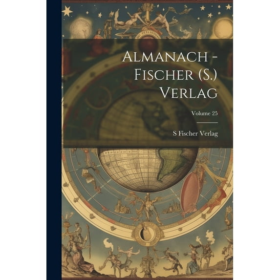 Almanach - Fischer (S.) Verlag; Volume 25 (Paperback)