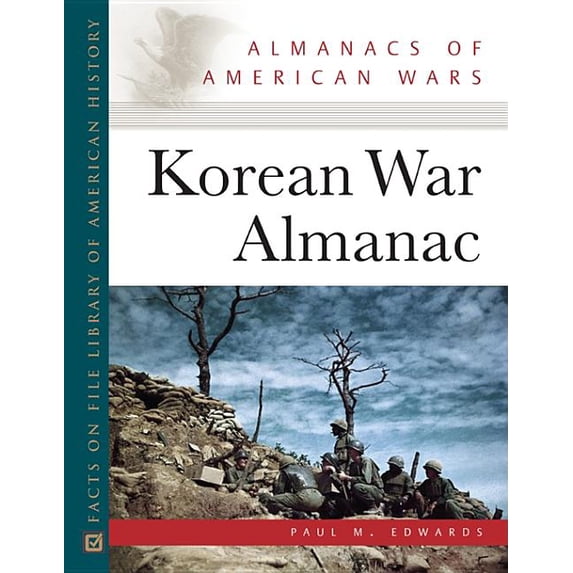 Almanacs of American Wars Korean War Almanac, (Hardcover)