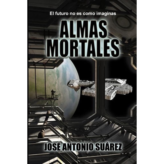 Saga del Infinito: Almas mortales (Paperback)