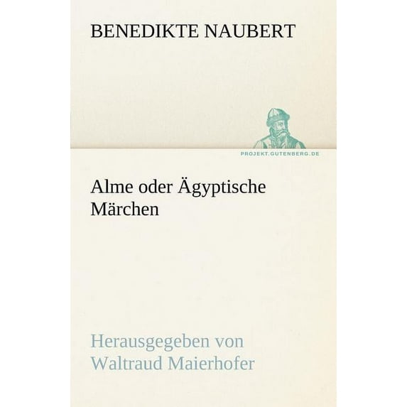Alme Oder Agyptische Marchen (Paperback)