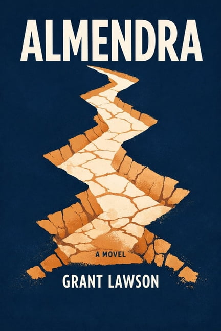 Almendra: Una novela sobre la memoria, el silencio y las decisiones que nunca se nombran, (Paperback)