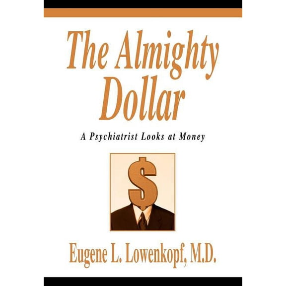 The Almighty Dollar (Hardcover)