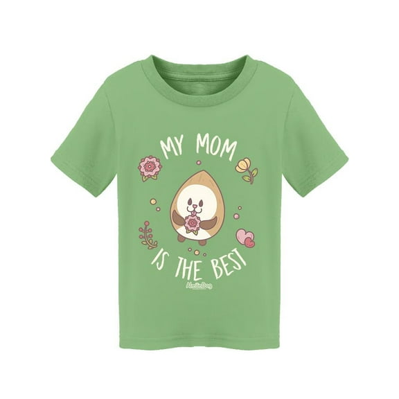 Almondog My Mom Is The Best! T-Shirt Toddler -Electural Designs, 2 Toddler