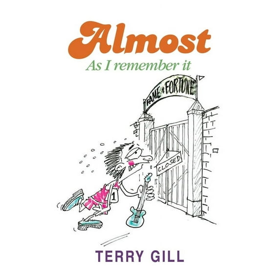 Almost: As I Remember It (Paperback)