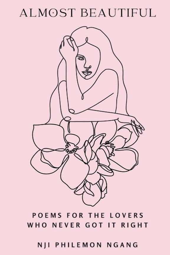 Almost Beautiful - Poems for the Lovers Who Never Got It Right: Poems on Imperfect Love, Bittersweet Memories, and Findi, (Paperback)