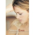 thumbnail image 1 of Almost Even (Paperback), 1 of 1