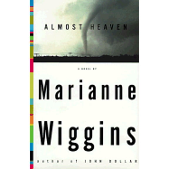 Almost Heaven (Hardcover) by Marianne Wiggins