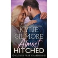 thumbnail image 1 of Clover Park Charmers Almost Hitched, Book 6, (Paperback), 1 of 1