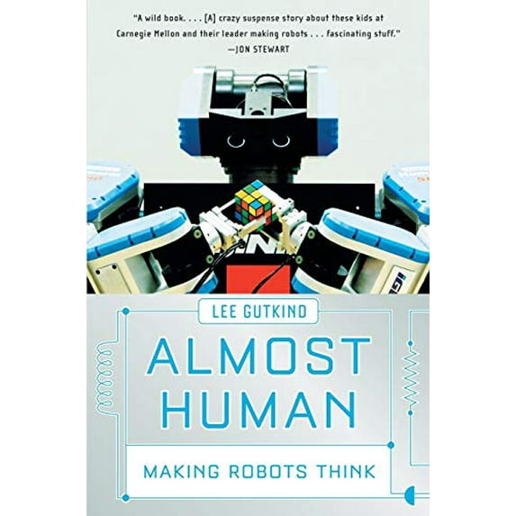 Pre-Owned Almost Human – Making Robots Think Paperback