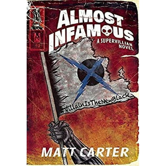 Pre-Owned Almost Infamous: A Supervillain Novel Paperback