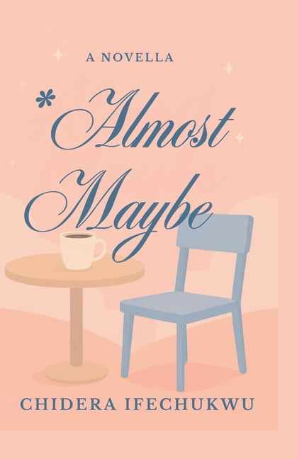 Almost Maybe, (Paperback)