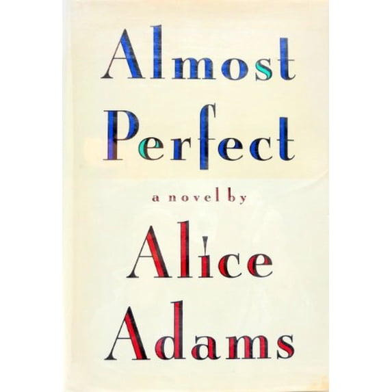Pre-Owned Almost Perfect (Hardcover) 0679423982 9780679423980