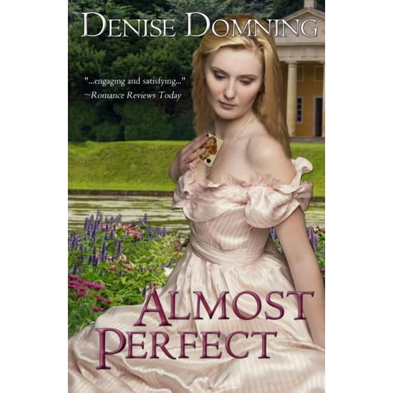 Almost Perfect (Paperback) by Denise Domning