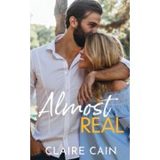 Back to Silver Ridge Almost Real A Sweet Small Town Fake Relationship Romance, Book 2, Paperback