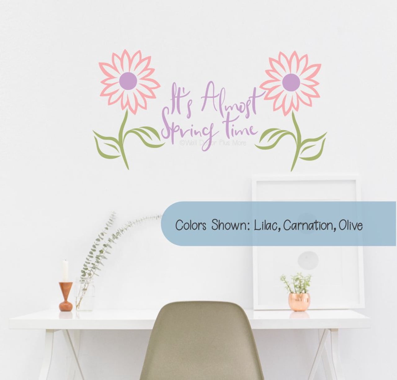 It's Almost Spring Time Flowers Spring Wall Art - Inspirational Vinyl ...