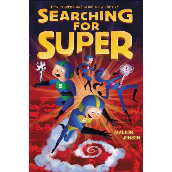 Almost Super Searching for Super, Book 2, (Paperback)