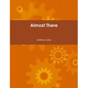 Almost There, Paperback