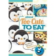 thumbnail image 1 of Pre-Owned (Almost) Too Cute to Eat (Unknown) 156383409X 9781563834097, 1 of 1