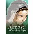 thumbnail image 1 of Almost Weeping Eyes, 1 of 1
