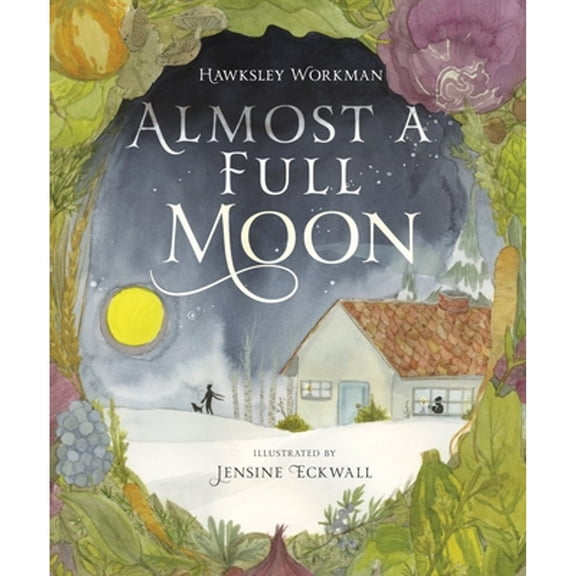 Pre-Owned Almost a Full Moon, 9781770498716, 1770498710, Hardcover, Illustrated edition