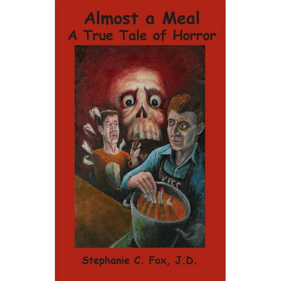 Almost a Meal - A True Tale of Horror, (Paperback)