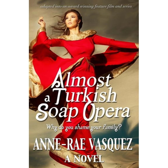 Almost a Turkish Soap Opera (Paperback)