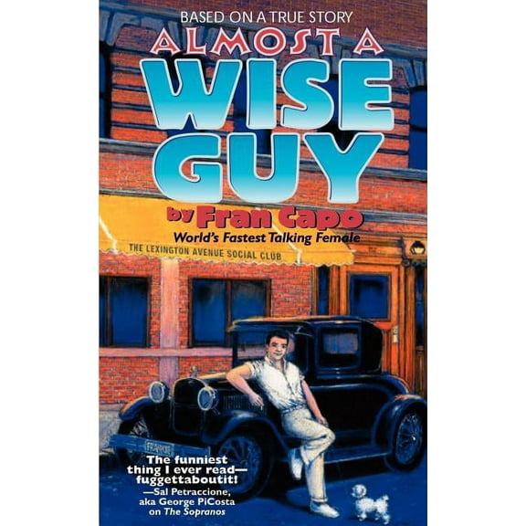 Almost a Wise Guy, (Paperback)