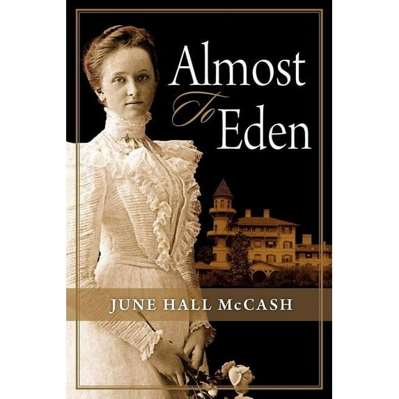 Almost to Eden, (Paperback)