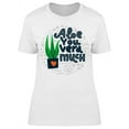 thumbnail image 1 of Aloe You Vera Much Slogan T-Shirt Women -Image by Shutterstock, Female x-Large, 1 of 2