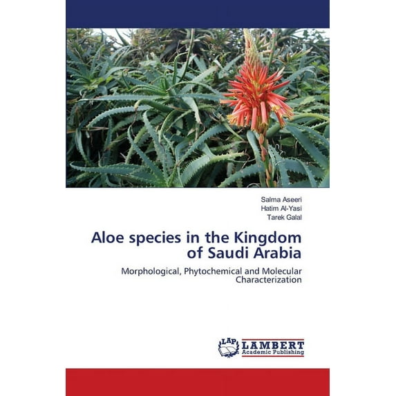 Aloe species in the Kingdom of Saudi Arabia (Paperback)