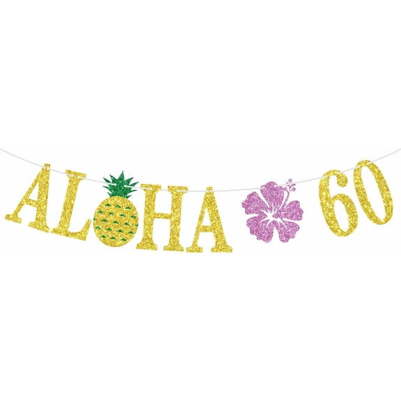 Aloha 60 Banner, Tropical Luau 60th Birthday, Hawaiian Summer 60 Years Old Birthday Party Decorations, Summer Beach Pineapple Party Supplies