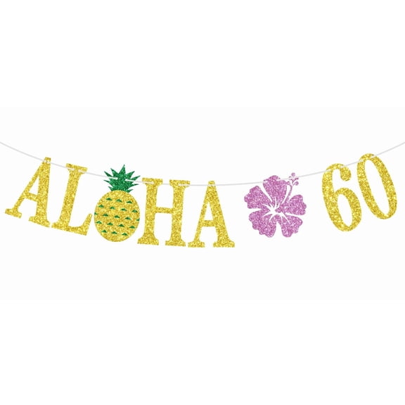 Aloha 60 Banner, Tropical Luau 60th Birthday, Hawaiian Summer 60 Years Old Birthday Party Decorations, Summer Beach Pineapple Party Supplies