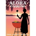 thumbnail image 1 of Aloha Cooking, (Paperback), 1 of 1