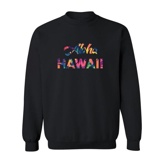 Aloha Hawaii Quote Sweatshirt Women -SPIdeals Designs, Female Large
