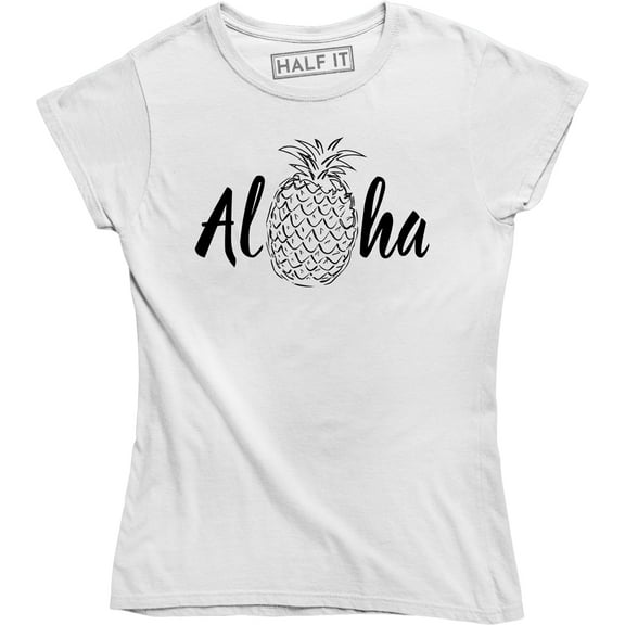 Aloha - Pineapple Hawaiian Summer Vacation Time Women's T-Shirt