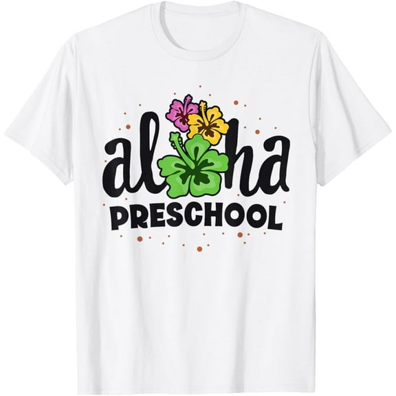 Aloha Preschool Pre-K Teacher First Day Back to School T-Shirt