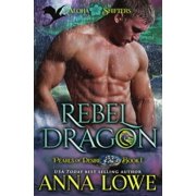 Aloha Shifters Pearls of Desire Rebel Dragon, Book 1, Paperback
