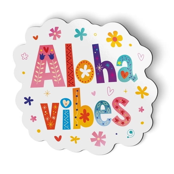 Aloha Vibes Cute Hawaii - 5.5" Magnet for Car Locker Refrigerator
