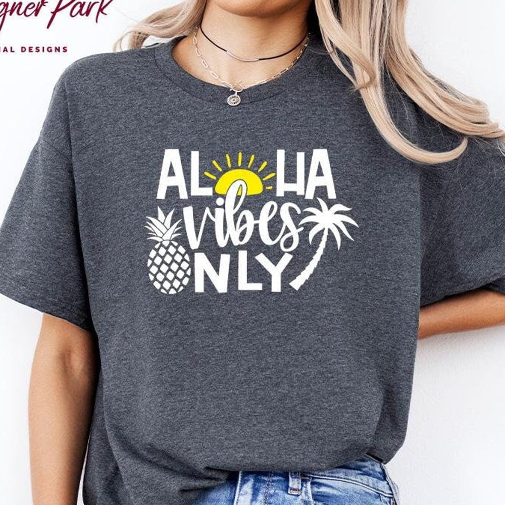 Aloha Vibes Only Shirt Aloha Vibes Shirt Summer Vacation Shirt