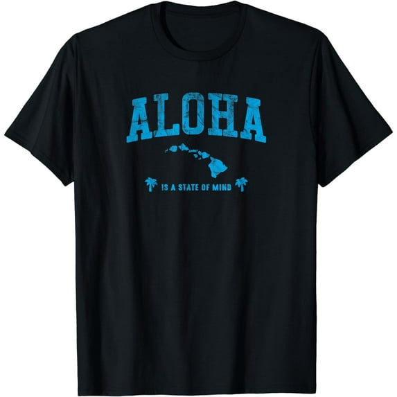 Aloha is a State of Mind Hawaiian Islands Vintage Style T-Shirt