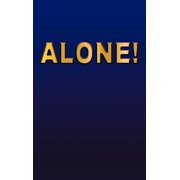 Alone!, Hardcover