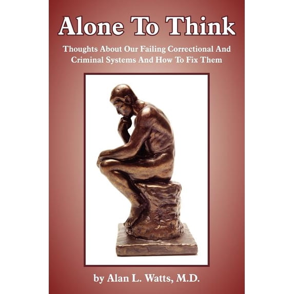 Alone To Think, (Paperback)