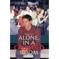 thumbnail image 1 of Alone, in a Crowded Room, 1 of 1